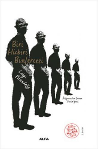 Biri, Hiçbiri, Binlercesi  Frontansicht 1