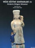Müze Eğitimi Seminerleri I; Akdeniz Bölgesi Müzeleri 10-11 Ekim 2002  Frontansicht 1