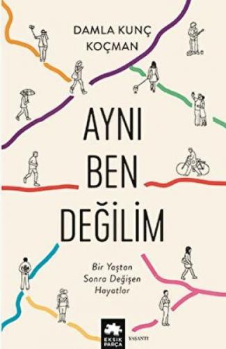 Aynı Ben Değilim - Bir Yaştan Sonra Değişen Hayatlar  Frontansicht 1