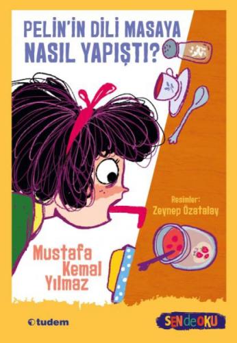 Pelin'in Dili Masaya Nasıl Yapıştı?  Frontansicht 1
