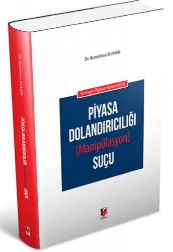 Sermaye Piyasası Kanunu'nda Piyasa Dolandırıcılığı (Manipülasyon) Suçu  Frontansicht 1
