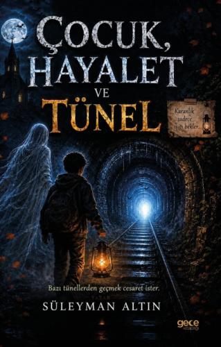 Çocuk, Hayalet ve Tünel  Frontansicht 1