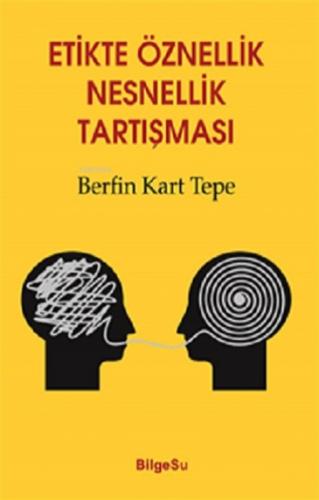 Etikte Öznellik Nesnellik Tartışması  Frontansicht 1