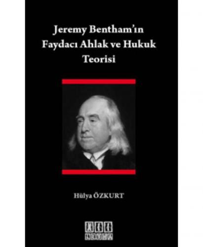 Jeremy Bentham'ın Faydacı Ahlak ve Hukuk Teorisi  Frontansicht 1