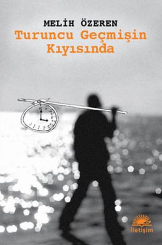 Turuncu Geçmişin Kıyısında  Frontansicht 1