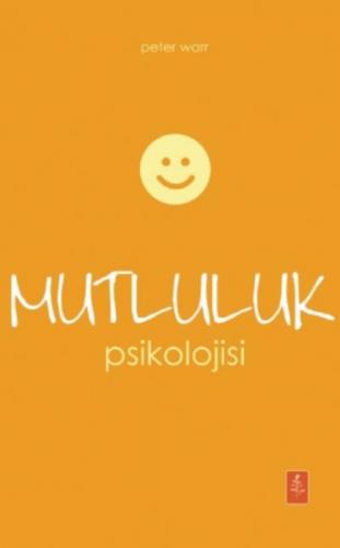 Mutluluk Psikolojisi - The Psychology Of Happiness  Frontansicht 1