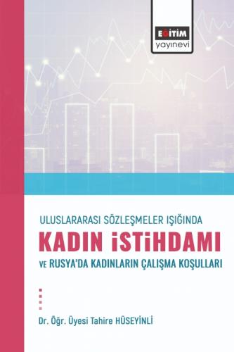 Uluslararası Sözleşmeler Işığında Kadın İstihdamı ve Rusya'da Kadınların Çalışma Koşulları  Frontansicht 1
