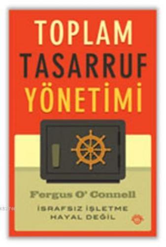 Toplam Tasarruf Yönetimi; İsrafsız İþletme Hayal Deðil  Frontansicht 1