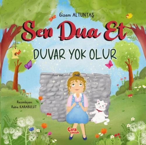 Sen Dua Et Duvar Yok Olur  Frontansicht 1