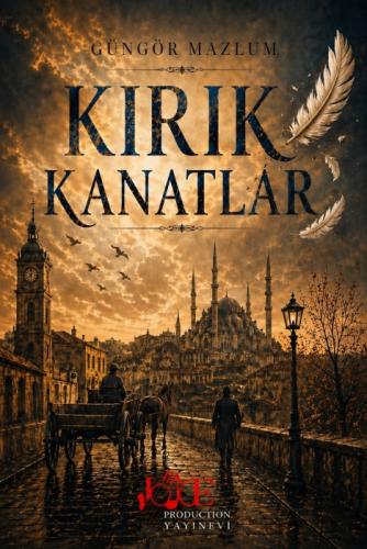 Kırık Kanatlar  Frontansicht 1