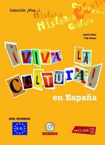 Viva la Cultura! En Espana + CD (Orta Seviye İspanyolca Okuma-Dinleme)  Frontansicht 1