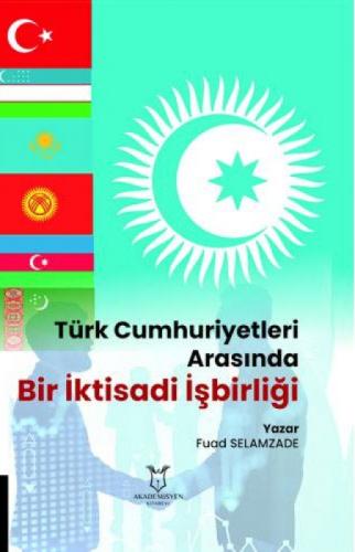 Türk Cumhuriyetleri Arasında Bir İktisadi İşbirliği  Frontansicht 1