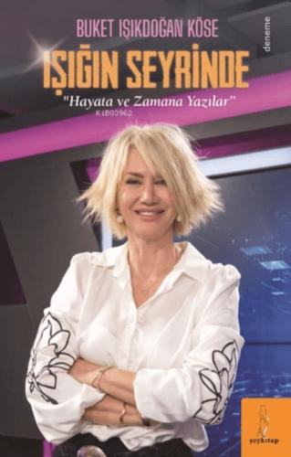Işığın Seyrinde "Hayata ve Zamana Yazılar"  Frontansicht 1
