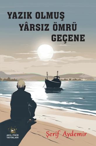 Yazık Olmuş Yarsız Ömrü Geçene  Frontansicht 1