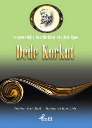Ausgewaehlte Geschicten Aus Dem Epos Dede Korkut  Frontansicht 1