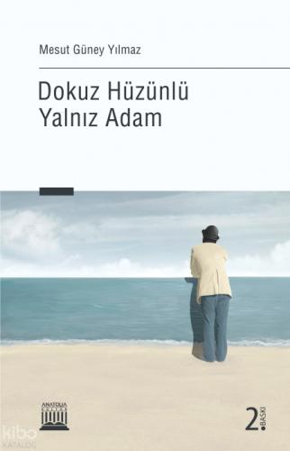 Dokuz Hüzünlü Yalnız Adam  Frontansicht 1