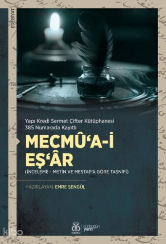 Yapı Kredi Sermet Çifter Kütüphanesi 385 Numarada Kayıtlı Mecmû?a-i Eş?âr ;İnceleme - Metin ve MESTAP'a Göre Tasnifi  Frontansicht 1