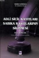 Gözden Geçirilmiş ve İgili Kararlar Eklenmiş Adli Sicil Kayıtları Sabıka Kayıtlarının Silinmesi  Frontansicht 1