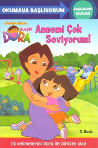 Kaşif Dora - Annemi Çok Seviyorum!; Okumaya Başlıyorum  Frontansicht 1