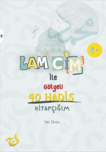 Lam Cim İle Gölgeli 40 Hadis Kitapçığım  Frontansicht 1