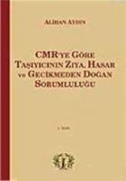 CMR'ye Göre| Taşıyıcının Zıya, Hasar ve Gecikmeden Doğan Sorumluluğu  Frontansicht 1