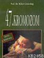 47. Kromozon - Down Sendrom  Frontansicht 1