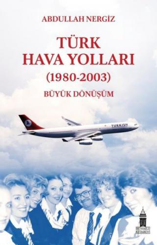 Türk Hava Yolları (1980-2003): Büyük Dönüþüm  Frontansicht 1