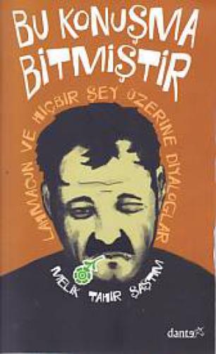 Bu Konuşma Bitmiştir  Frontansicht 1