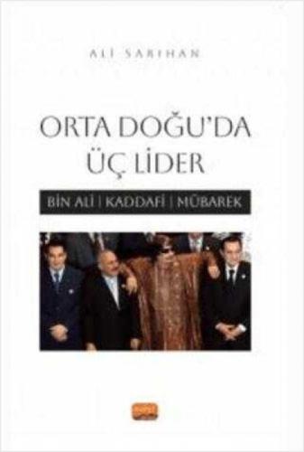 Orta Doðu'da Üç Lider;Bin Ali, Kaddafi, Mübarek  Frontansicht 1