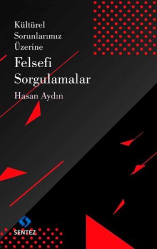 Kültürel Sorunlarımız Üzerine Felsefi Sorgulamalar  Frontansicht 1