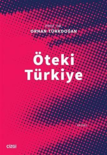 Öteki Türkiye  Frontansicht 1