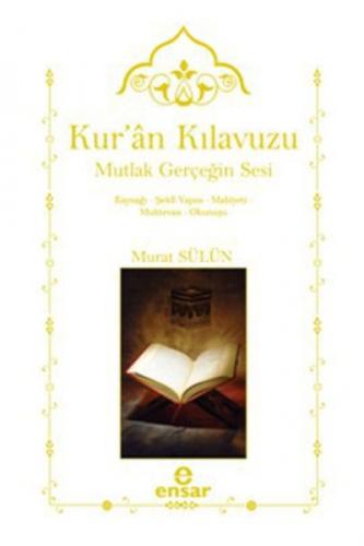 Kuran Kılavuzu - Mutlak Gerçeğin Sesi  Frontansicht 1