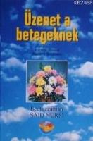 Üzenet a Betegeknek (Hastalar Risalesi); Macarca  Frontansicht 1