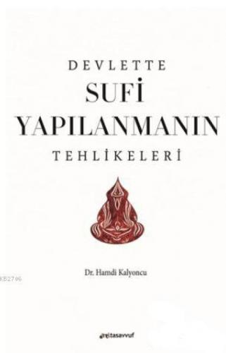 Devlette Sufi Yapılanmanın Tehlikeleri  Frontansicht 1