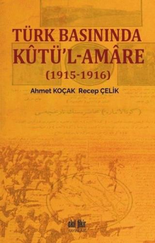 Türk Basınında Kutü'l-Amare - (1915-1916)  Frontansicht 1