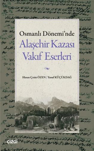 Osmanlı Dönemi'nde Alaşehir Kazası Vakıf Eserleri  Frontansicht 1