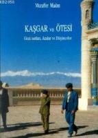 Kaşgar Ve Ötesi Gezi Notları Anılar Ve Düşünceler  Frontansicht 1