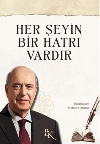 Her Şeyin Bir Hatrı Vardır;Prof. Dr. Sabri Orman'ın Hayatı  Frontansicht 1