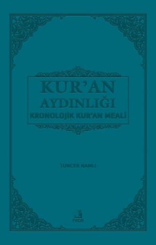 Kur'an Aydınlıðı Kronolojik Kur'an Meali (Orta Boy)  Frontansicht 1