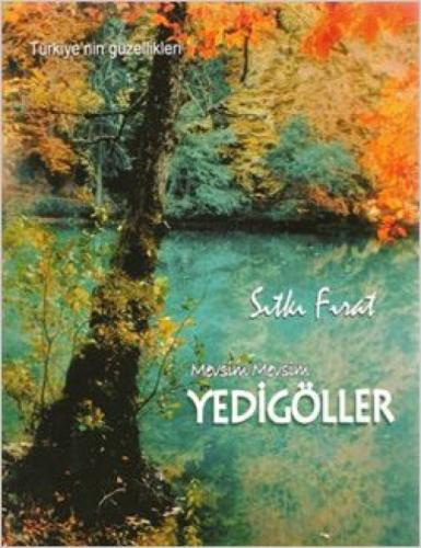 Mevsim Mevsim Yedi Göller  Frontansicht 1