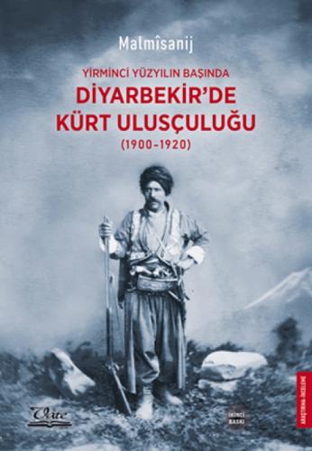 Yirminci Yüzyılın Başında Diyarbekir'de Kürt Ulusçuluğu (1900-1920)  Frontansicht 1