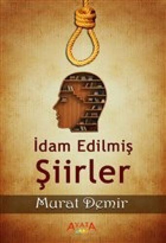 İdam Edilmiş Şiirler  Frontansicht 1