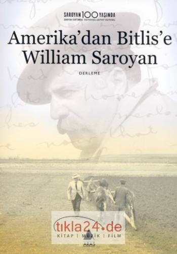 Amerika'dan Bitlis'e William Saroyan  Frontansicht 1