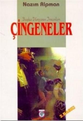 Başka Dünyanın İnsanları Çingeneler  Frontansicht 1