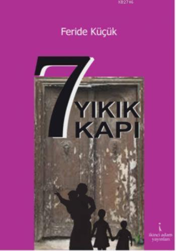 7 Yıkık Kapı  Frontansicht 1