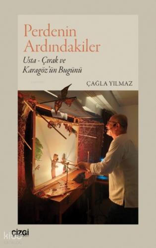 Perdenin Ardındakiler;Usta - Çırak ve Karagöz'ün Bugünü  Frontansicht 1