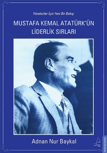 Mustafa Kemal Atatürk'ün Liderlik Sırları  Frontansicht 1