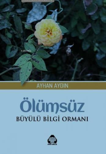 Ölümsüz;Büyülü Bilgi Ormanı  Frontansicht 1