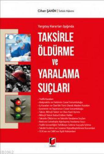 Taksirle Öldürme ve Yaralama Suçları  Frontansicht 1