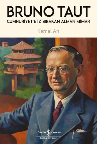 Cumhuriyet'e İz Bırakan Alman Mimar - Bruno Taut  Frontansicht 1